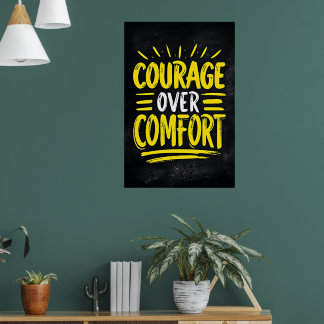 Courage über Komfort - Motivierend Angebot Poster