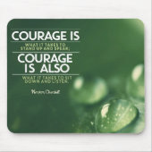"Courage" Winston Churchill Inspiration Zitat Mousepad (Vorne)
