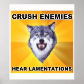 Courage Wolf Crush Enemies Poster (Vorne)