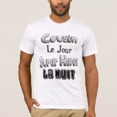 Cousin am Superhelden-Tag T-Shirt (Vorderseite)