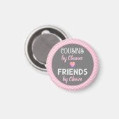 Cousin! Besondere Freundschaftsgeschenk Magnet (Vorderseite/Rückseite)