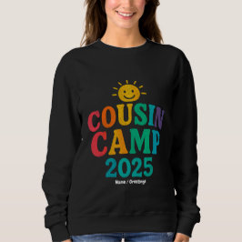 Cousin Camp 2025 Sommerurlaub Spaß Camping Sweatshirt