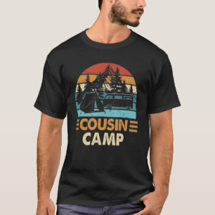 Cousin Camp Friends Summer Family Camping Vintag T-Shirt