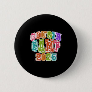 Cousin Camping Crew 2025 Frühjahrspause Sommerreis Button