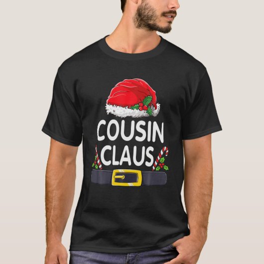 Cousin Claus Christmas Pajamas Santa Matching Fami T-Shirt (Vorderseite)