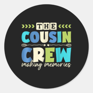 Cousin Crew 2025 Erinnerungen Familienurlaub C Runder Aufkleber
