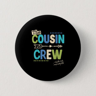 Cousin Crew 2025 Erinnerungen machen Familienurlau Button