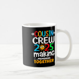 Cousin Crew 2025 Familie Lustige Reise Erinnerunge Kaffeetasse