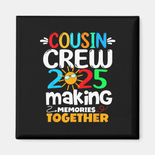 Cousin Crew 2025 Familienfreundlicher Rundgang Eri Magnet