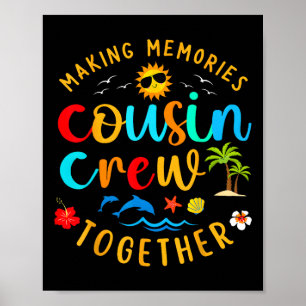 Cousin Crew 2025 Sommerferien Strandfamilienreise Poster