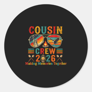 Cousin-Crew 2026 Erinnerungen machen Familiensomme Runder Aufkleber