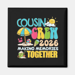 Cousin Crew 2026 Erinnerungen machen Strand Sommer Magnet