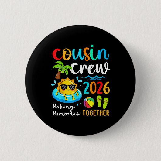 Cousin Crew 2026 Gemeinsam Erinnerungen schaffen S Button (Vorderseite)