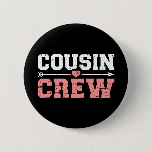 Cousin Crew Button (Vorderseite)