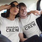 Cousin Crew | Cool Matching Trendy Stylish Modern T-Shirt