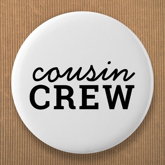 Cousin Crew | Coole Matching-Familie Button