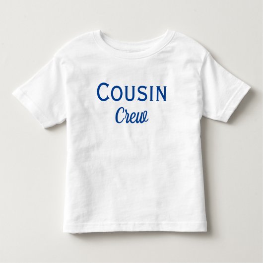 Cousin Crew Custom Kleinkind T - Shirt (Vorderseite)