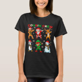 Cousin Crew Dabbing Santa Elf Friends Christmas Fu T-Shirt (Vorderseite)