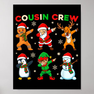 Cousin Crew Dabbing Weihnachtsmann Elf Freunde Wei Poster