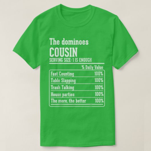 Cousin Crew Ernährung Fakten der Dominoes Cousin T-Shirt (Design vorne)