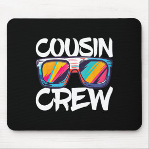 Cousin Crew Erwachsene Kinder Matching Cousin Crew Mousepad
