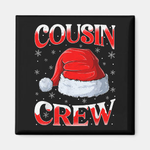 Cousin Crew Familiengruppe Matching Weihnachten We Magnet