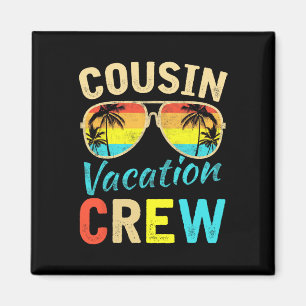 Cousin Crew Familienurlaub Sommerferien Strand Magnet