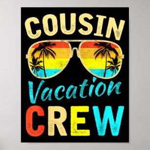 Cousin-Crew Familienurlaub Sommerferien Strand Poster