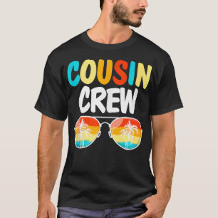 Cousin Crew Familienurlaub Sommersonnengebräunung  T-Shirt