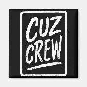 Cousin Crew Family Matching Funny Cousin Squad Tee Magnet (Vorne)
