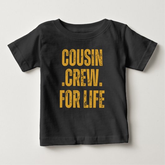 Cousin-Crew für lebensbegleitendes Geschenk Baby T-shirt (Vorderseite)