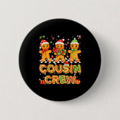 Cousin Crew Gingerbread Pjs Pajamas Christmas Xmas Button (Vorderseite)