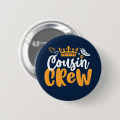 Cousin Crew Girls and Boys Family Wiedersehen Button (Vorne & Hinten)