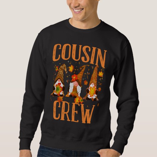 COUSIN CREW Gnomes Thanksgiving Pumkin Autumn Fall Sweatshirt (Vorderseite)