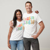Cousin Crew Groovy Retro Design Familie Matching C T-Shirt (Unisex)