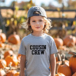 Cousin Crew Kinder<br><div class="desc">Angepasstes, mit "Cousin Crew" personalisiertes Bekleidungsstück oder anderen benutzerdefinierten Text. Verwenden Sie die Entwurfswerkzeuge, um die Textfarben und Schriftart zu bearbeiten oder eigene Fotos hinzuzufügen, um ein benutzerdefiniertes T - Shirt-Design zu erstellen. Wählen Sie aus einer großen Auswahl an T - Shirt, Tanklappen und Sweatshirts für Damen, Herren, Kinder, Kleinkinder...</div>