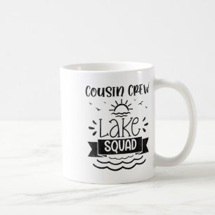 Cousin Crew Lake Squad Familienzusammenkunft Somme Kaffeetasse