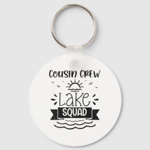 Cousin Crew Lake Squad Familienzusammenkunft Somme Schlüsselanhänger
