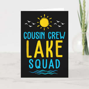 Cousin Crew Lake Squad Sommerurlaub Familie Matchi Karte