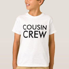 Cousin Crew | Moderne Cousin T-Shirt