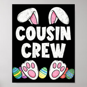 Cousin Crew Osterhase Familie passend Lustig Froh Poster
