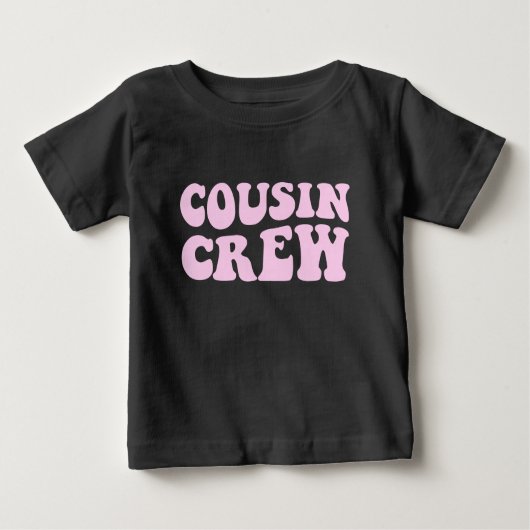 Cousin Crew | Pink Matching Family Baby T-shirt (Vorderseite)