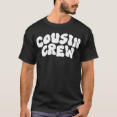 Cousin Crew | Retro Matching Cousin Family Wieders T-Shirt (Vorderseite)