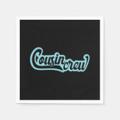 Cousin Crew Serviette (Vorderseite)