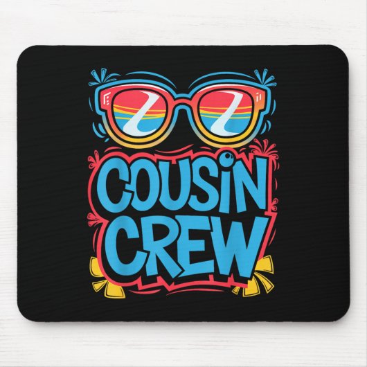 Cousin Crew Shirt Adults Kids Matching Cousin Givi Mousepad (Vorne)