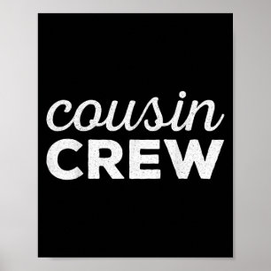 Cousin Crew Shirt Erwachsene Kinder Matching Cousi Poster