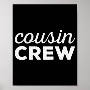 Cousin Crew Shirt S Kinder passende Cousin Crew Poster