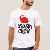 Cousin Crew T-Shirt (Vorderseite)