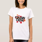 Cousin Crew T-Shirt (Vorderseite)