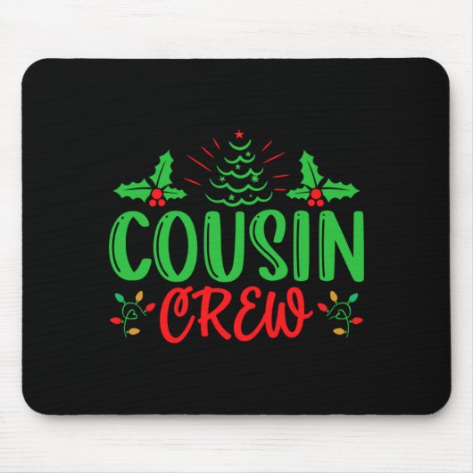 Cousin Crew T-Shirt Mousepad (Vorne)